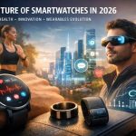#AI Smartwatch Evolution: What 2026 Models Can Really improve?